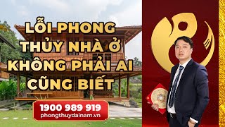 ☯️ 4 Lỗi Phong Thủy Hay Gặp Nhưng Không Phải Ai Cũng Biết Để Tránh | Phong Thủy Nhà Ở