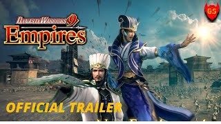 Dynasty Warriors 9 Empires - Official Trailer