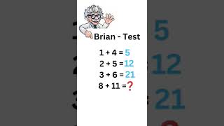 Brain Test 🧠#braintest #brainmath #mathpuzzle #iqtest #iqtestonline #iqexam #iqpowertest