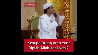 Kenapa orang arab yang dipilih Allah jadi Nabi