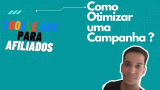 Google Ads Para Afiliados Como Otimizar Uma Campanha