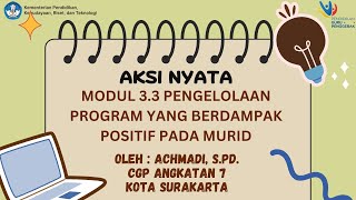 TUGAS AKSI NYATA MODUL 3_3 PENGELOLAAN PROGRAM YANG BERDAMPAK POSITIF PADA  MURI