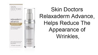 Skin Doctors Relaxaderm Advance