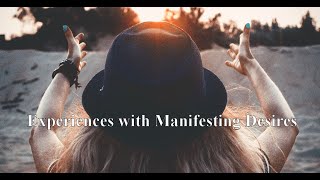 Manifesting Desires 04.03.2022