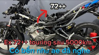 Ex 72+4,65 touring sau 5000km | có bền như ae đã nói ??? Phần 2 | hãy cùng ChipChipRacing khám phá