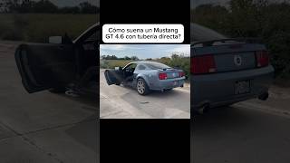 ESTE MUSTANG GT SUENA INCREÍBLE! 🤯 #autos #exhaust #straightpipe #tuberiadirecta #v8 #4.6