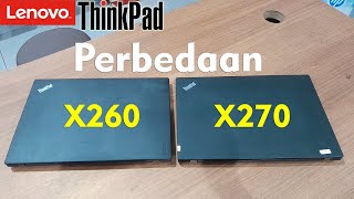 Perbedaan Lenovo ThinkPad X260 dengan X270