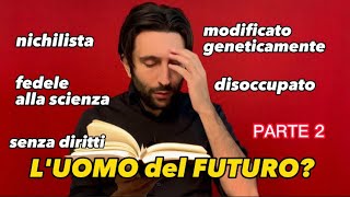 Il futuro come sarà? - Homo Deus di Yuval Noah Harari (analisi e critica) - PARTE 2