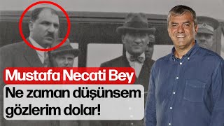 Yılmaz Özdil Cumhuriyet'in Gizli Kahramanını Anlatıyor: Mustafa Necati Bey!