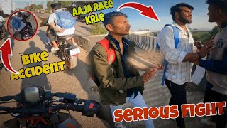 Ktm biker se hui race ||serious fight || Bike Crash ||#youtube #youtubeindia #motovlog #dailyvlog