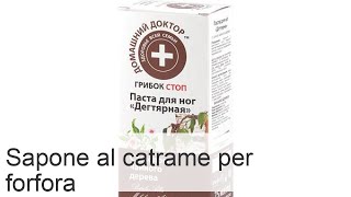 Lavare i capelli con sapone al catrame: efficace contro la forfora? Recensioni e modo corretto di a