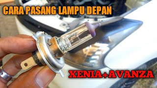 Cara pasang lampu depan XENIA&AVANZA