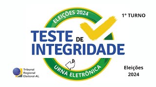 AO VIVO -AUDITORIA DAS URNAS ELETRÔNICAS TESTE DE INTEGRIDADE E AUTENTICIDADE ELEIÇÕES 2024 1º TURNO