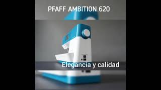 Máquina de coser Pfaff Ambition 620