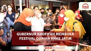 Gubernur Khofifah Membuka Festival Durian Khas Jatim