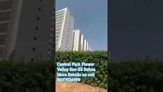 Central Park Flower Vellay Sec-33 Sohna Road #realestate #property