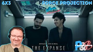 The Expanse 6x3 Book first Reaction! "Force Projection" Re-edit Re-upload