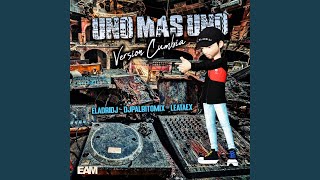 Uno Mas Uno (Remix)