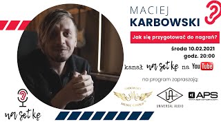 Maciej Karbowski (NEBULA STUDIO, TIDES FROM NEBULA) Przygotowanie do nagrań w studiu (S03E05)