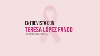 Entrevista Teresa López Fando, Psicooncóloga de la AECC | Beauty Studio Center