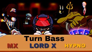 Turn Bass but Lord X, MX & Hypno's sings it - Friday Night Funkin'