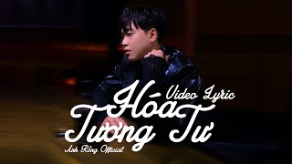 Hóa Tương Tư Remix - Anh Rồng x SinKra || Video Lyric ~ Anh Khóc Khi Anh Nhận Ra, nước mắt rơi...