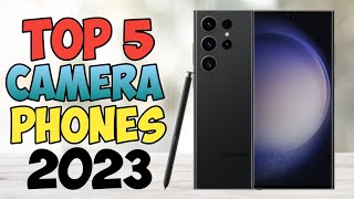 Top 5 Best Camera Phones In 2023 | Which Camera Phone Should You Buy