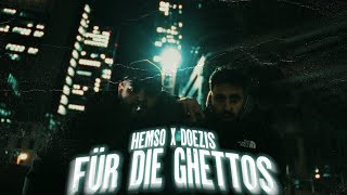 Hemso X Doezis - Für Die Ghettos