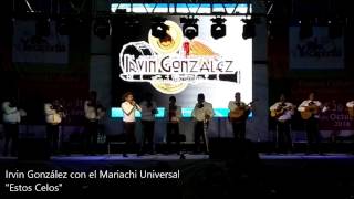 Irvin González "Estos Celos" con el Mariachi Universal [Feria de la Cecina Yecapixtla 2016]