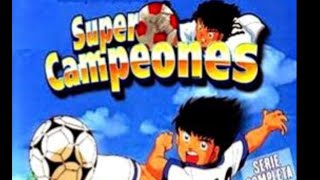 Super campeones capitulo 1