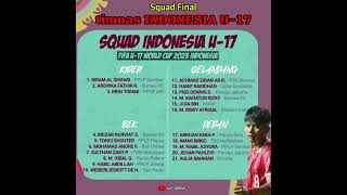 Squad Final Timnas Indonesia U 17 FIFA WORLD CUP U-17 2023