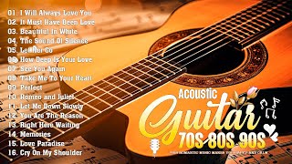 Timeless Romantic Guitar Hits - Classic Melodies from the 70s, 80s, and 90s for Ultimate Relaxation