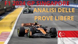 F1 2024 GP SINGAPORE,ANALISI PROVE LIBERE