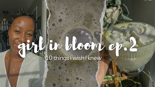 10 Lessons from women over 25 to women under 25 | Girl In Bloom Ep. 2 | Lakisha Adams