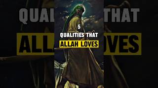 5 Qualities That Allah Loves #shorts #islam