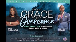 Sunday Service - Grace To Overcome - February 25,2024