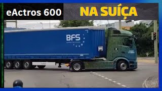 Mercedes-Benz eActros 600 na Suíça - Totalmente elétrico