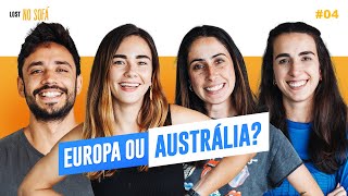 Europa VS Austrália - Amanda e Carol - Lost no Sofá EP04