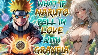 What if Naruto Fell in love with Grayfia Lucifuge And Got Harem!?