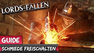 Lords of the Fallen Schmied freischalten und Waffen verbessern 🔨 Schmied finden und retten