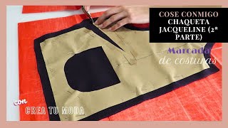 2ª Parte COSE CONMIGO: CHAQUETA JACQUELINE (MARCADA DE COSTURAS Y SEPARACIÓN HILOS FLOJOS) #sewing