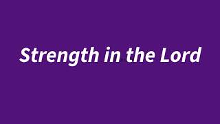 Strength in the Lord