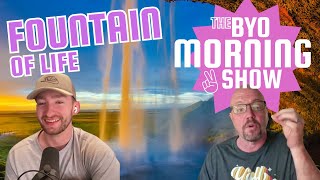 The BYO Morning Show - Fountain Of Life (Proverbs 14)