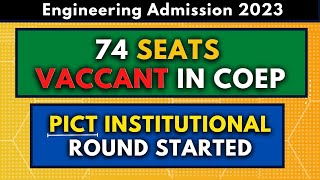 Hurry!! PICT INSTITUTIONAL Form Released! COEP 74 SEATS VACCANT?? | CET CELL Latest updates