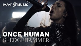 ONCE HUMAN "Sledgehammer" - Official Music Video