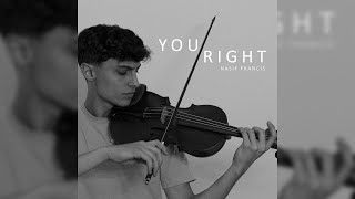 You Right - Doja Cat & The Weeknd - Violin Cover by Nasif Francis [Official Audio]