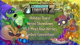 PvZ 2 AltverZ - Holiday Quest - Heroic Showdown - HS-I: Meet Your Heroes - Fanboy Convention