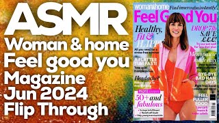 Whispered ASMR Magazine Page Flipping June 2024 Woman & Home Feel Good You, StevenAntonyASMR