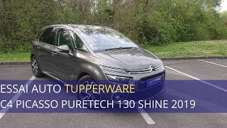 TEST AUTO TUPPERWARE - CITROËN C4 PICASSO PURETECH 130 SHINE 2019