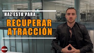 ¿ELLA ha perdido la atracción? Mira este vídeo.